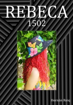 Paperback Rebeca 1502: Sentimientos de un Hombre de Alto Valor [Spanish] Book