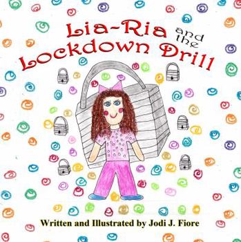 Paperback Lia-RIA and the Lockdown Drill Book