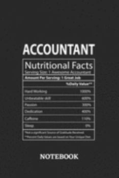 Nutritional Facts Accountant Awesome Notebook: 6x9 inches - 110 graph paper, quad ruled, squared, grid paper pages • Greatest Passionate working Job Journal • Gift, Present Idea