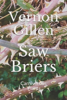 Paperback Saw Briers: Carnivorous Plants Book