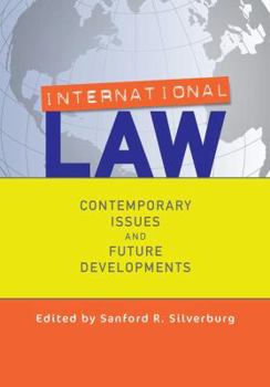 Paperback International Law: Contemporary Issues and Future Developments Book