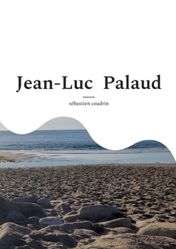 Jean-Luc Palaud (French Edition)