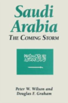 Paperback Saudi Arabia: The Coming Storm: The Coming Storm Book