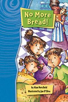 Student Reader Boldly Blue: No More Bread!