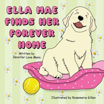 Paperback Ella Mae Finds Her Forever Home Book