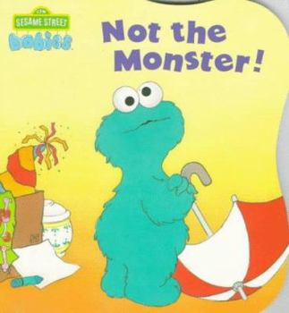 Board book Not the Monster! Book