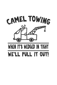 Paperback Notebook: Cameltoe Inspector String Sexy Dirty Gift 120 Pages, 6X9 Inches, Dot Grid Book