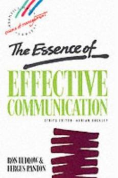Paperback The Essence of Effective Communication (Essence of Management Series) Book