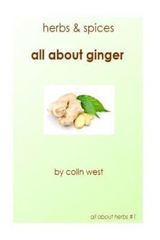 Paperback Herbs and Spices - All About Ginger Book
