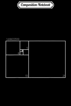 Composition Notebook: Architect Golden Ratio Architecture Student Fibonacci  Journal/Notebook Blank Lined Ruled 6x9 100 Pages