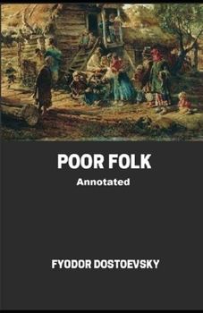 Paperback Poor Folk Annotated Book