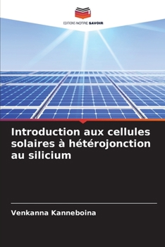 Paperback Introduction aux cellules solaires à hétérojonction au silicium [French] Book