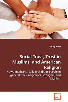 Paperback Social Trust, Trust in Muslims, and American Religion Book