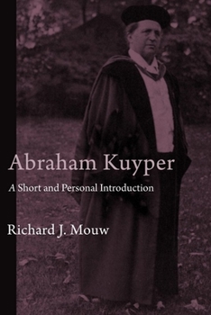 Paperback Abraham Kuyper: A Short and Personal Introduction Book