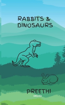 Paperback Rabbits And Dinosaurs Book