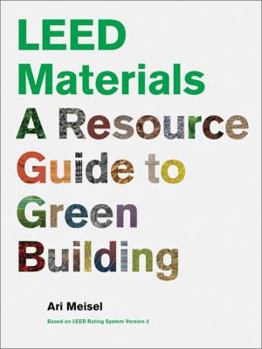 Paperback LEED Materials: A Resource Guide to Green Building Book