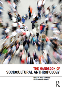 Hardcover The Handbook of Sociocultural Anthropology Book