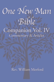 Paperback One New Man Bible Companion Vol. IV: Commentary & Articles Book