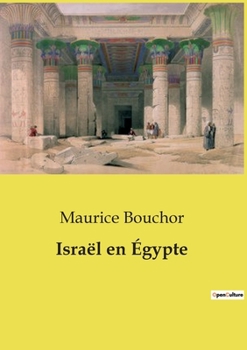 Israël en Égypte (French Edition)