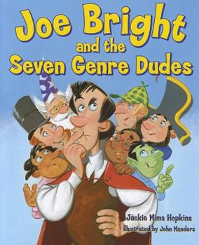 Hardcover Joe Bright and the Seven Genre Dudes Book
