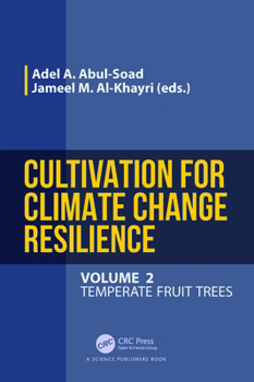 Paperback Cultivation for Climate Change Resilience, Volume 2: Temperate Fruit Trees Book