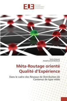 Paperback Méta-Routage Orienté Qualité D Expérience [French] Book