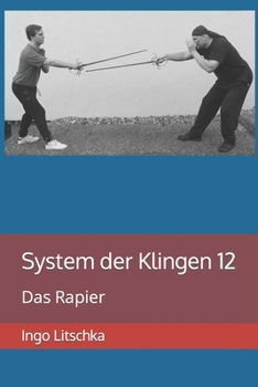 Paperback System der Klingen 12: Das Rapier [German] Book