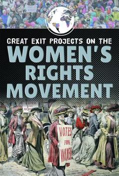 Paperback Great Exit Projects on the Women's Rights Movement Book