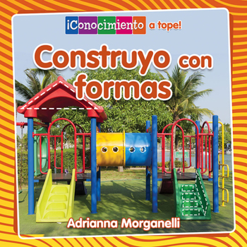 Library Binding Construyo Con Formas (Building with Shapes) [Spanish] Book