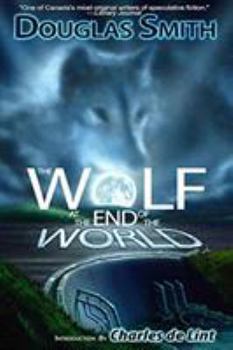 Paperback The Wolf at the End of the World Book