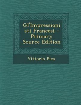 Gl'Impressionisti Francesi