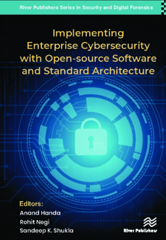 Hardcover Implementing Enterprise Cybersecurity with Open-source Software and Standard Architecture Book