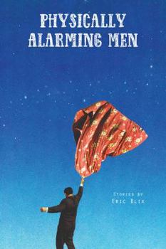 Paperback Physically Alarming Men Book