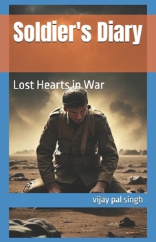 Soldier's Diary: Lost Hearts in War