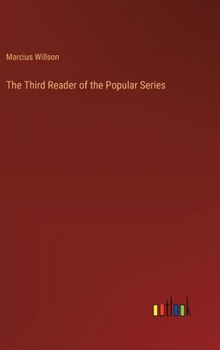 The Third Reader of the Popular Series