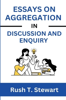 Paperback Essay on Aggregation in Discussion and Inquiry Book