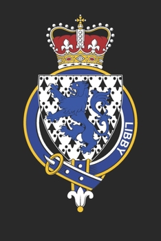 Paperback Libby: Libby Coat of Arms and Family Crest Notebook Journal (6 x 9 - 100 pages) Book