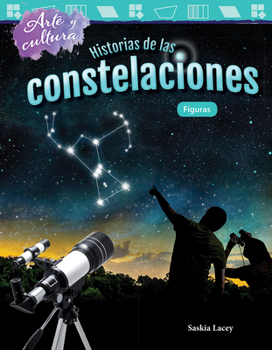 Paperback Arte Y Cultura: Historias de Las Constelaciones: Figuras [Spanish] Book