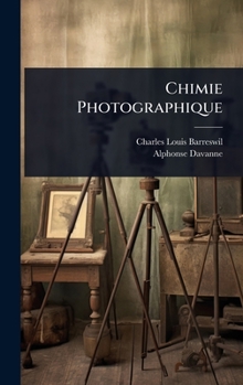 Hardcover Chimie Photographique [French] Book