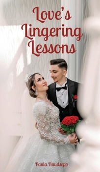 Hardcover Love's Lingering Lessons Book