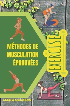 Paperback Méthodes de Musculation Éprouvées [French] Book