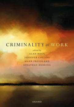 Hardcover Criminality at Work Book