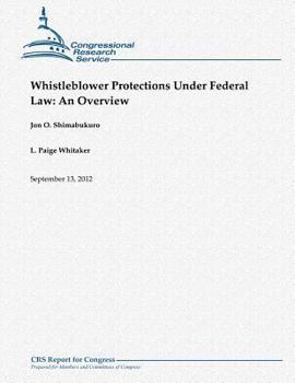 Paperback Whistleblower Protections Under Federal Law: An Overview Book