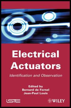 Hardcover Electrical Actuators: Identification and Observation Book