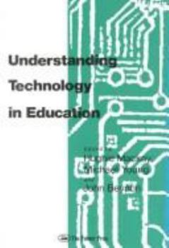 Hardcover Understanding Technology in Education Book