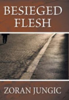 Hardcover Besieged Flesh Book