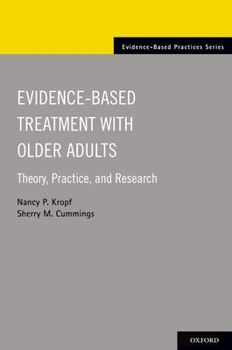 Paperback Evidence-Based Treatment with Older Adults: Theory, Practice, and Research Book