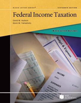 Black Letter Outline on Federal Income Taxation