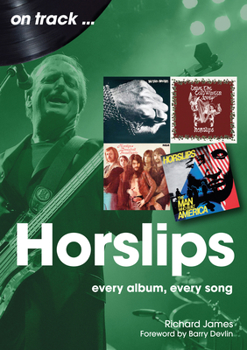 Paperback Horslips: Every Album, Every Song Book