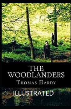 Paperback The Woodlanders Illustrated Book